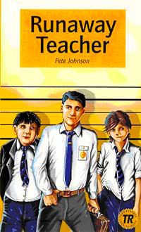 The Runaway Teacher (Teen Readers Level-1)