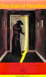 This Side of Paradise (Easy Readers Level-C) 1800 words