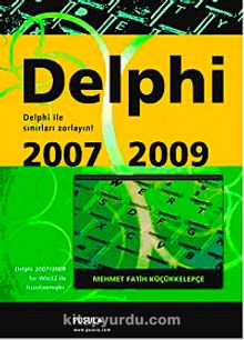 Delphi 2007/2009 & Delphi İle Sınırları Zorlayın!