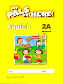 My Pals Are Here! English Workbook 2-A