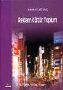 Reklam Kültür Toplum - Banu Dağtaş