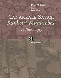 Çanakkale Savaşı & Kanlısırt Muharebesi 25 Nisan 1915