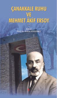 Çanakkale Ruhu ve Mehmet Akif Ersoy