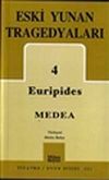 Eski Yunan Tragedyaları 4 / Medea