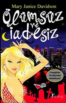 Ölümsüz ve İadesiz