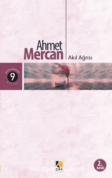Akıl Ağrısı - Ahmet Mercan