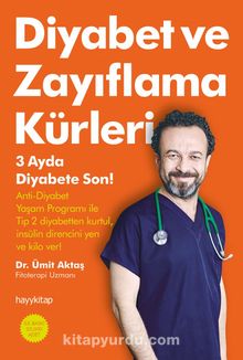 Diyabet ve Zayıflama Kürleri - Dr. Ümit  Aktaş