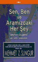 Sen, Ben ve Aramızdaki Herşey
