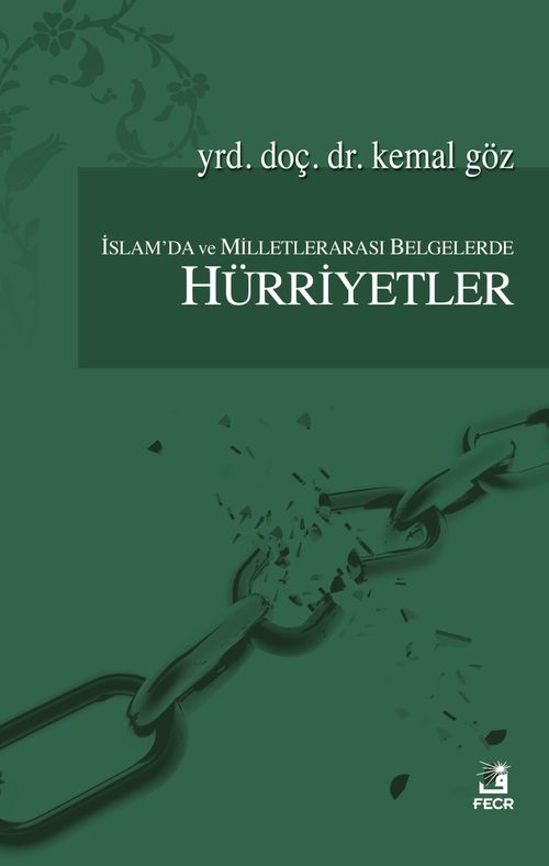 İslam'da Milletlerarası Belgelerde Hürriyetler