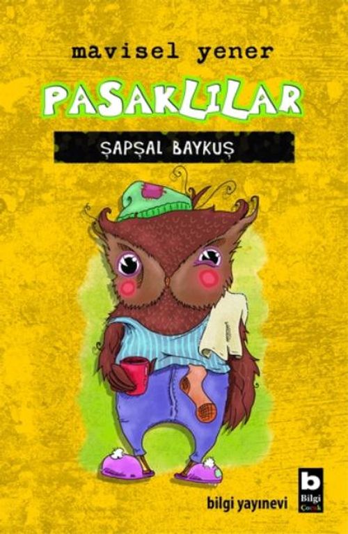 Pasaklılar / Şapşal Baykuş