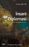İnsani Diplomasi & Teoriden Pratiğe; Türk Dış Politikasının Yeni Aracı