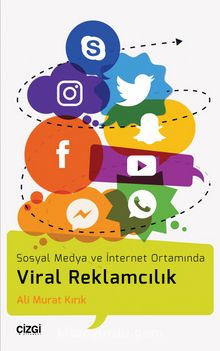 Viral Reklamcılık & Sosyal Medya ve İnternet Ortamında