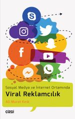 Viral Reklamcılık & Sosyal Medya ve İnternet Ortamında