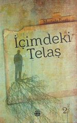 İçimdeki Telaş