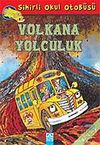 Sihirli Okul Otob&uuml;s&uuml;- Volkana Yolculuk