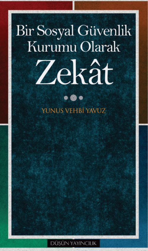 Bir Sosyal Güvenlik Kurumu Olarak Zekat