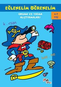 Eğlenelim Öğrenelim (6-7 Yaş) & Okuma ve Yazma Alıştırmaları 