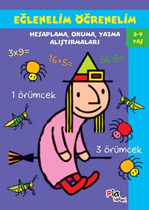 Eğlenelim Öğrenelim (8-9 Yaş) & Hesaplama, Okuma, Yazma Alıştırmaları 