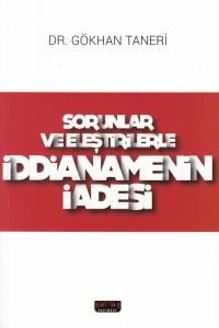 Sorular ve Eleştirilerle İddianamenin İadesi