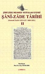 Şani-Zade Tarihi-II Osmanlı Tarihi (1223/1237 - 1808 - 1821)