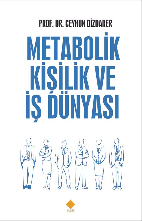 Metabolik Kişilik ve İş Dünyası