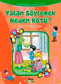 Yalan Söylemek Neden Kötü?