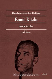 Fanon Kitabı & Seçme Yazılar