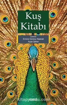 Kuş Kitabı - Emine Gürsoy Naskali