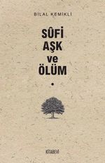 Sufi Aşk ve Ölüm