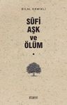 Sufi Aşk ve Ölüm