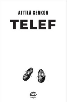 Telef - Attila Şenkon