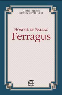 Ferragus & Cemil Meriç Bütün Çevirileri