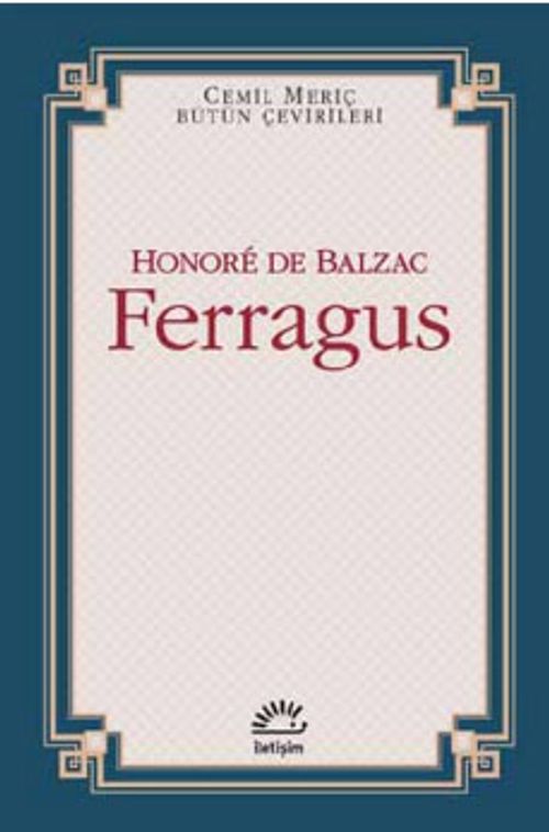 Ferragus & Cemil Meriç Bütün Çevirileri