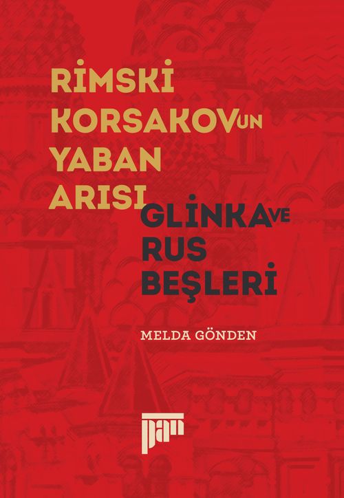 Rimski-Korsakov'un Yaban Arısı & Glinka ve Rus Beşleri 