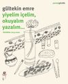 Yiyelim İ&ccedil;elim, Okuyalım Yazalım... & G&uuml;nl&uuml;kler 2013-2016