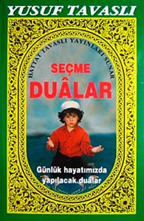 Seçme Dualar & Günlük Hayatımızda Yapılacak Dualar (Kod: D-23)