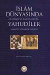 İslam D&uuml;nyasında İktisadi ve İlmi Hayatta Yahudiler (Abbasi ve Fatımiler D&ouml;nemi)