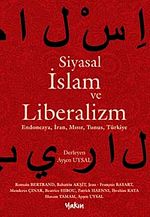 Siyasal İslam ve Liberalizm & Endonezya, İran, Mısır, Tunus, Türkiye