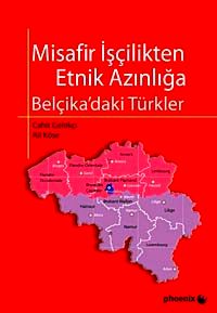 Misafir İşçilikten Etnik Azınlığa & Belçika'daki Türkler
