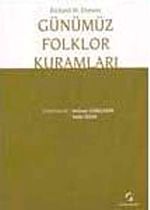Günümüz Folklor Kuramları
