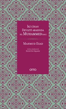 İki Cihan Devleti Arasında Hz. Muhammed (sas.)