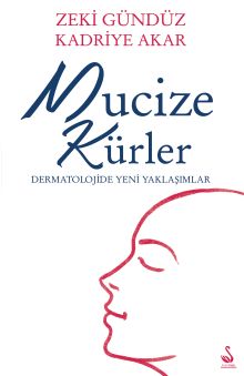 Mücize Kürler & Dermatolojide Yeni Yaklaşımlar