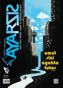 Ayarsız Aylık Fikir Kültür Sanat ve Edebiyat Dergisi Sayı:15 Mayıs 2017