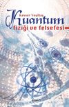 Kuantum Fiziği ve Felsefesi