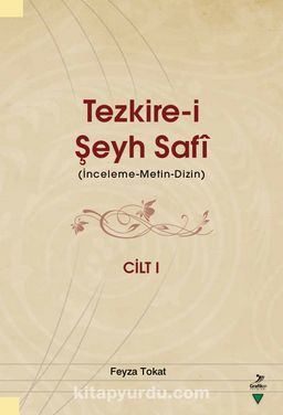Tezkire-i Şeyh Safi (İnceleme-Metin-Dizin) (2 Cilt Takım)