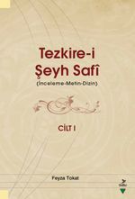 Tezkire-i Şeyh Safi (İnceleme-Metin-Dizin) (2 Cilt Takım)