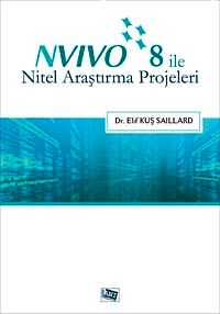 Nvivo 8 ile Nitel Araştırma Projeleri