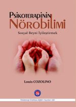 Psikoterapinin Nörobilimi & Sosyal Beyni İyileştirmek