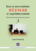 Kaos ve Alan Teorisinde Rüyalar ve Uygulamalı Yorumu  