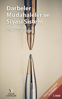 Darbeler Müdahaleler ve Siyasi Sistem